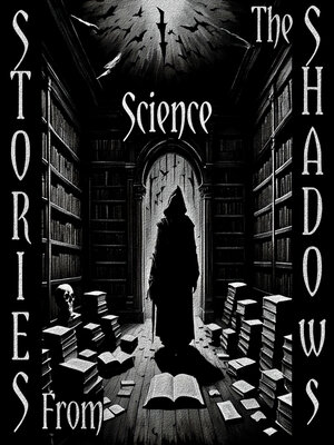 cover image of Stories from the Shadows: Science